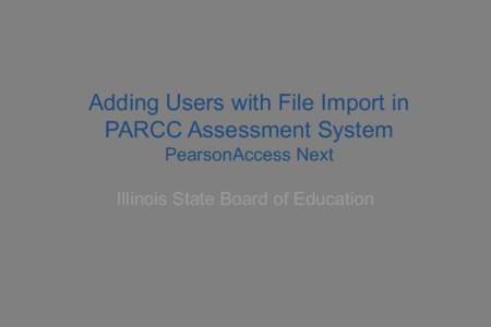 Introduction for Test Coordinators to the Assessment Data Systems for PARCC and DLM Webinar Presentation - September 19, 2014