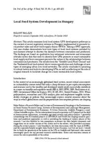 Int. Jrnl. of Soc. of Agr. & Food, Vol. 19, No. 3, pp. 403–421  Local Food System Development in Hungary Bálint Balázs  [Paper first received, 4 September 2012; in final form, 29 October 2012]