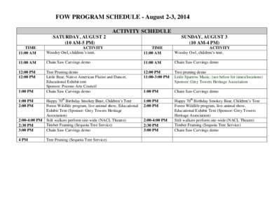 FOW PROGRAM SCHEDULE - August 2-3, 2014 ACTIVITY SCHEDULE SATURDAY, AUGUST[removed]AM-5 PM)  SUNDAY, AUGUST 3