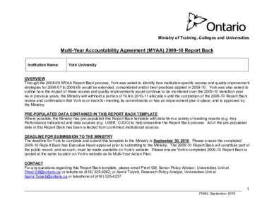 Ministry of Training, Colleges and Universities  Multi-Year Accountability Agreement (MYAAReport Back Institution Name:  York University