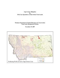 Sage Grouse Mitigation for Oil & Gas Operations on State School Trust Lands Montana Department of Natural Resources & Conservation Trust Land Management Division