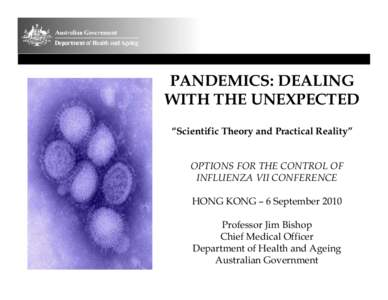 Pandemics / Epidemiology / Influenza A virus subtype H1N1 / Influenza A virus subtype H5N1 / Animal virology / Flu pandemic / Influenza pandemic / Influenza vaccine / Influenza / Health / Medicine