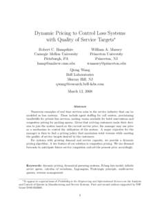 Dynamic Pricing to Control Loss Systems with Quality of Service Targets∗ Robert C. Hampshire Carnegie Mellon University Pittsburgh, PA [removed]