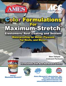 New Valspar Colorant Formulas Ames’® Maximum-StretchTM