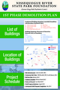 N I S SE QU O G U E R I V E R STAT E PA R K F O U N DAT ION (Former Kings Park Psychiatric Center) 1ST PHASE DEMOLITION PLAN Condemned Buildings Requiring Controlled Demolition