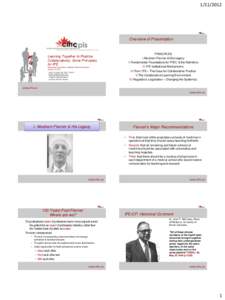 Overview of Presentation PRINCIPLES I.Abraham Flexner & His Legacy