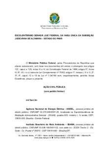 MINISTÉRIO PÚBLICO FEDERAL PROCURADORIA DA REPÚBLICA NO PARÁ EXCELENTÍSSIMO SENHOR JUIZ FEDERAL DA VARA ÚNICA DA SUBSEÇÃO JUDICIÁRIA DE ALTAMIRA – ESTADO DO PARÁ