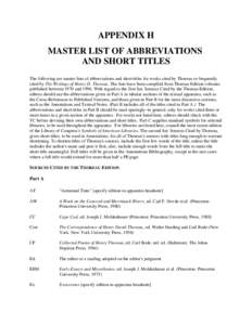 APPENDIX H MASTER LIST OF ABBREVIATIONS AND SHORT TITLES The following are master lists of abbreviations and short titles for works cited by Thoreau or frequently cited by The Writings of Henry D. Thoreau. The lists have
