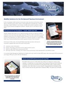 Mobility Solutions for the ‘On-Demand’ Business Environment In the increasingly mobile business environment, sales executives and business owners with on-demand access to their mission-critical applications and data 