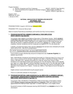 Program Numbers: 1) Member Companies and Their Employees: 40CGT1 / 40CGT2 (Type Sale B/E) 2) Same Household as the Employee of a Member Company / NARI Chapter and National Employees: 40CGT3 / 40CGT4 (Type Sale 1/L)