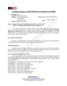 Test Report Summary of SR SMITH Pool Lift Model NoTo SR Smith LLC Attention: Mr. Bill Svendsen Address: 1017 SW Berg Parkway