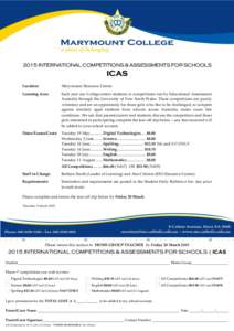 -  2015 INTERNATIONAL COMPETITIONS & ASSESSMENTS FOR SCHOOLS ICAS Location: