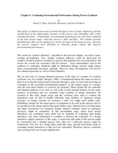 Chapter 8. Evaluating Environmental Performance During Process Synthesis by David T. Allen, David R. Shonnard, and Scott Prothero