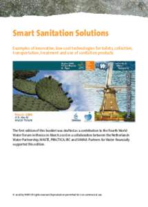   Smart Sanitation Solutions Examples of innovative, low-cost technologies for toilets, collection, transportation, treatment and use of sanitation products