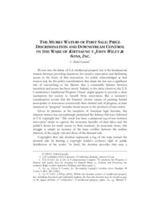 THE MURKY WATERS OF FIRST SALE: PRICE DISCRIMINATION AND DOWNSTREAM CONTROL IN THE WAKE OF KIRTSAENG V. JOHN WILEY & SONS, INC.