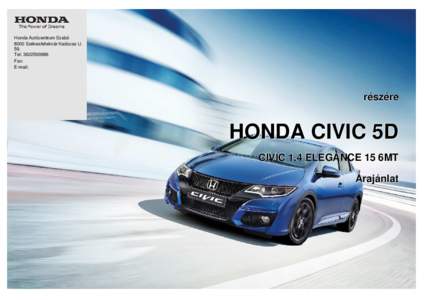 Hírlevél Civic 5D 1.4 Elegance 2015