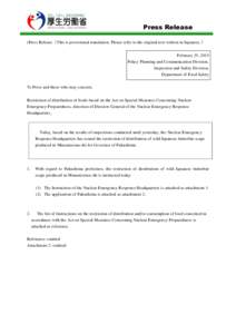 Press Release (Press Release （This is provisional translation. Please refer to the original text written in Japanese. ） February 25, 2015 Policy Planning and Communication Division, Inspection and Safety Division, De