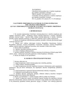 PATVIRTINTA Valstybinės teritorijų planavimo ir statybos inspekcijos prie Aplinkos ministerijos viršininko 2009 m. gruodžio 24 d. įsakymu Nr. 1V-475 (Valstybinės teritorijų planavimo ir statybos inspekcijos prie A