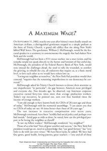 A MAXIMUM WAGE? ON SEPTEMBER 11, 2002, exactly one year after history’s most deadly assault on American civilians, a distinguished gentleman stepped to a simple podium at