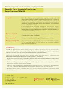 Renewable Energy projects under the Indo–German Energy Programme (IGEN)  Renewable Energy Component of Indo-German Energy Programme (IGEN-RE)  A snapshot