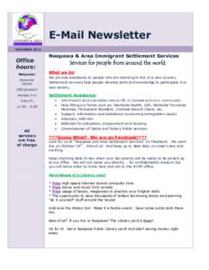 E-Mail Newsletter DECEMBER 2012 Office hours: Neepawa: