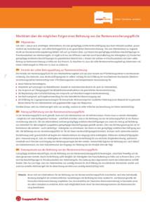 Merkblatt über die möglichen Folgen einer Befreiung von der Rentenversicherungspflicht 	 Allgemeines Seit dem 1. Januar 2013 unterliegen Arbeitnehmer, die eine geringfügig entlohnte Beschäftigung (450-Euro-Minijob) a