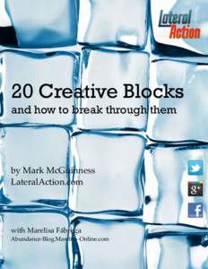 LateralAction.com  20 Creative Blocks and how to break through them  by Mark McGuinness