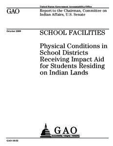 United States Government Accountability Office  GAO Report to the Chairman, Committee on Indian Affairs, U.S. Senate