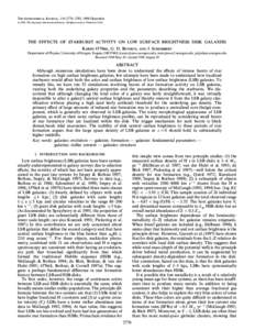 THE ASTRONOMICAL JOURNAL, 116 : 2776È2792, 1998 December[removed]The American Astronomical Society. All rights reserved. Printed in U.S.A. THE EFFECTS OF STARBURST ACTIVITY ON LOW SURFACE BRIGHTNESS DISK GALAXIES KAREN 