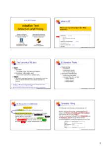 ECML-2003 Tutorial  What is IE Adaptive Text Extraction and Mining