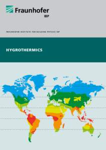 IBP  FRAUNHOFER INSTITUTE FOR BUILDING PHYSICS IBP HYGROTHERMICS