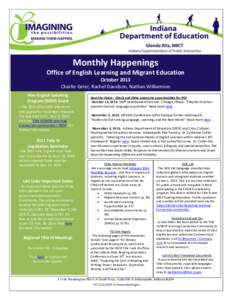 Monthly Happenings Office of English Learning and Migrant Education October 2013 Charlie Geier, Rachel Davidson, Nathan Williamson Non-English Speaking Program (NESP) Grant