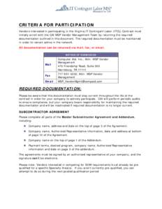 CRITERIA FOR PARTICIPATION Vendors interested in participating in the Virginia IT Contingent Labor (ITCL) Contract must initially enroll with the CAI MSP Vendor Management Team by returning the required documentation out