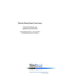 Western Pennsylvania Conservancy Financial Statements and Supplementary Information Years Ended December 31, 2013 and 2012 with Independent Auditor’s Reports