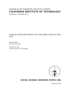 DIVISION OF THE HUMANITIES AND SOCIAL SCIENCES  CALIFORNIA INSTITUTE OF TECHNOLOGY PASADENA, CALIFORNIARANDOM COEFFICIENT MODELS FOR TIME-SERIES–CROSS-SECTION