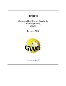 Data collection / Espionage / Geospatial intelligence / Intelligence / National Geospatial-Intelligence Agency / Open Geospatial Consortium / Geospatial analysis / Defense Intelligence Agency / Imagery intelligence / Intelligence gathering disciplines / National security / Cartography