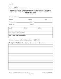 Form: SB2  Seed Board File #: REQUEST FOR ARBITRATION BY NORTH CAROLINA SEED BOARD