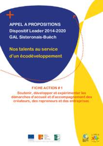 APPEL A PROPOSITIONS Dispositif LeaderGAL Sisteronais-Buëch Nos talents au service d’un écodéveloppement