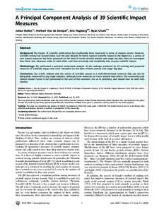 A Principal Component Analysis of 39 Scientific Impact Measures Johan Bollen1*, Herbert Van de Sompel1, Aric Hagberg2., Ryan Chute1. 1 Digital Library Research and Prototyping Team, Research Library, Los Alamos National 