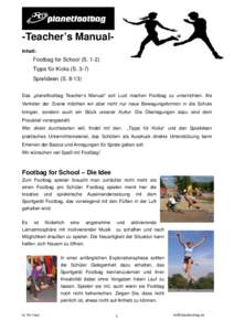 Teachers Manual  -Teacher’s ManualInhalt: Footbag for School (S[removed]Tipps für Kicks (S. 3-7)