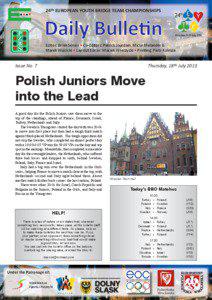 24th EUROPEAN YOUTH BRIDGE TEAM CHAMPIONSHIPS  Daily Bulletin