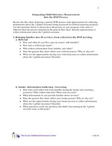 1  Integrating Child Outcomes Measurement Into the IFSP Process Review the flow chart depicting a generic IFSP process with opportunities for collecting information about the 3 global outcomes being measured for federal 