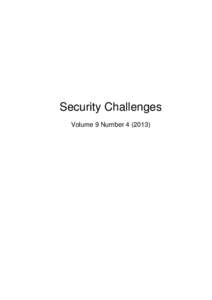Security Challenges Volume 9 Number[removed]) Security Challenges ISSN 1833 – 1459 EDITORS:
