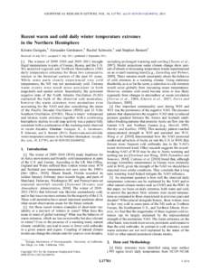 GEOPHYSICAL RESEARCH LETTERS, VOL. 38, L17701, doi:2011GL048762, 2011  Recent warm and cold daily winter temperature extremes in the Northern Hemisphere Kristen Guirguis,1 Alexander Gershunov,1 Rachel Schwartz,1 