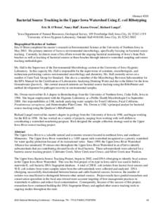 Abstract #203  Bacterial Source Tracking in the Upper Iowa Watershed Using E. coli Ribotyping Eric H. O’Brien1, Nancy Hall2, Karen Owens2, Richard Langel1. 1