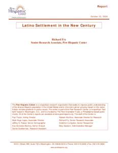 Latino Settlement in the New Century
