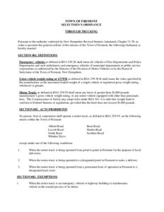 TOWN OF FREMONT SELECTMEN’S ORDINANCE THROUGH TRUCKING Pursuant to the authority conferred by New Hampshire Revised Statutes Annotated, Chapter 31:39, in order to promote the general welfare of the citizens of the Town