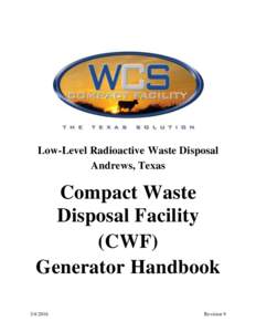 Low-Level Radioactive Waste Disposal Andrews, Texas Compact Waste Disposal Facility (CWF)