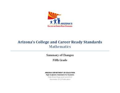 Arizona’s College and Career Ready Standards Mathematics Summary of Changes Fifth Grade  ARIZONA DEPARTMENT OF EDUCATION