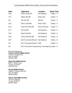 Vail Academy Middle School Boysʼ Soccer Game Schedule  Date !! 1/22! !  !